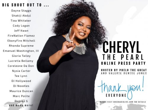Wind Back Wednesday: Cheryl “The Pearl” Hip Hop Royalty’s Online Press Party