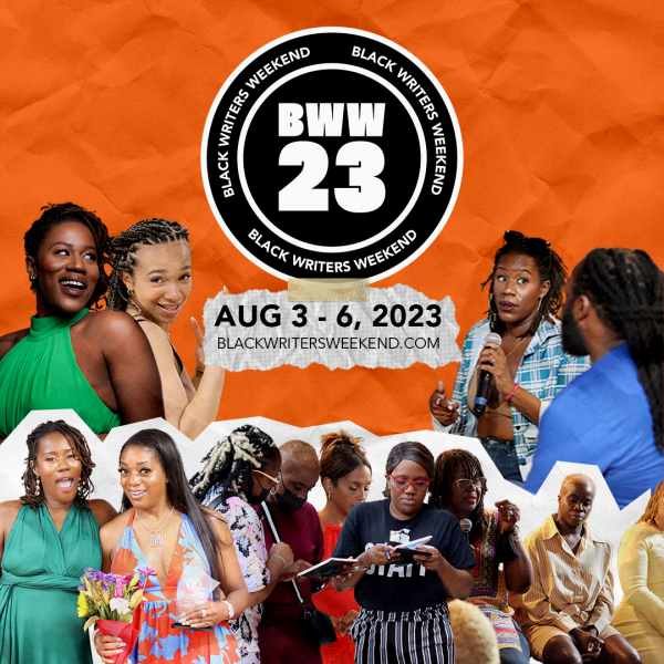 The Highly Anticipated Black Writers Weekend is Going Down August 3-6th in Atlanta, GA