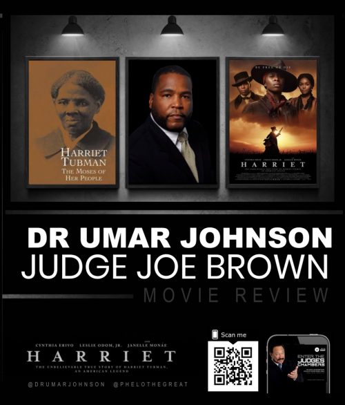 Dr. Umar Johnson Stopped by the Judge Joe Brown Show to Review the Biopic Harriet