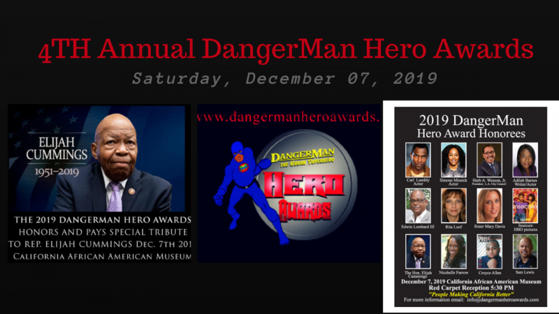 4th Annual DangerMan Hero Awards Pays Tribute to Honorable Elijah Cummings