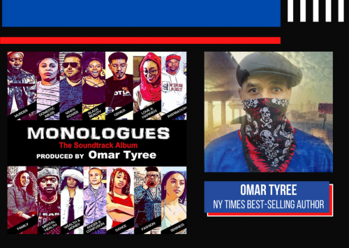 New York Times Bestselling Author Omar Tyree Makes His Production and Directorial Debut with New Docu-Drama “Monologues”